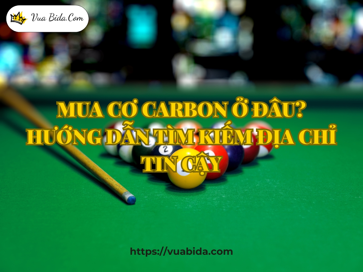 Mua Cơ Carbon Ở Đâu