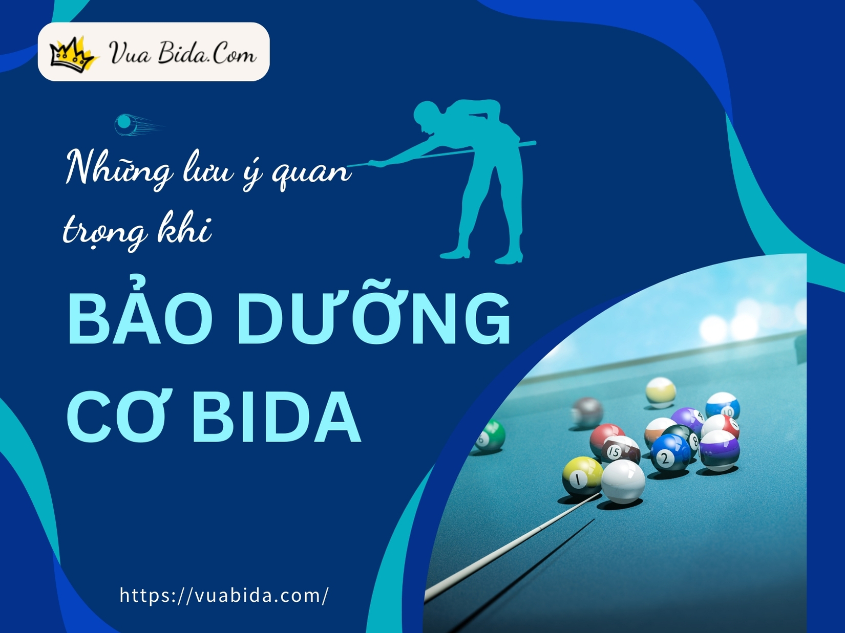 Những Lưu Ý Quan Trọng Khi Bảo Dưỡng Cơ Bida