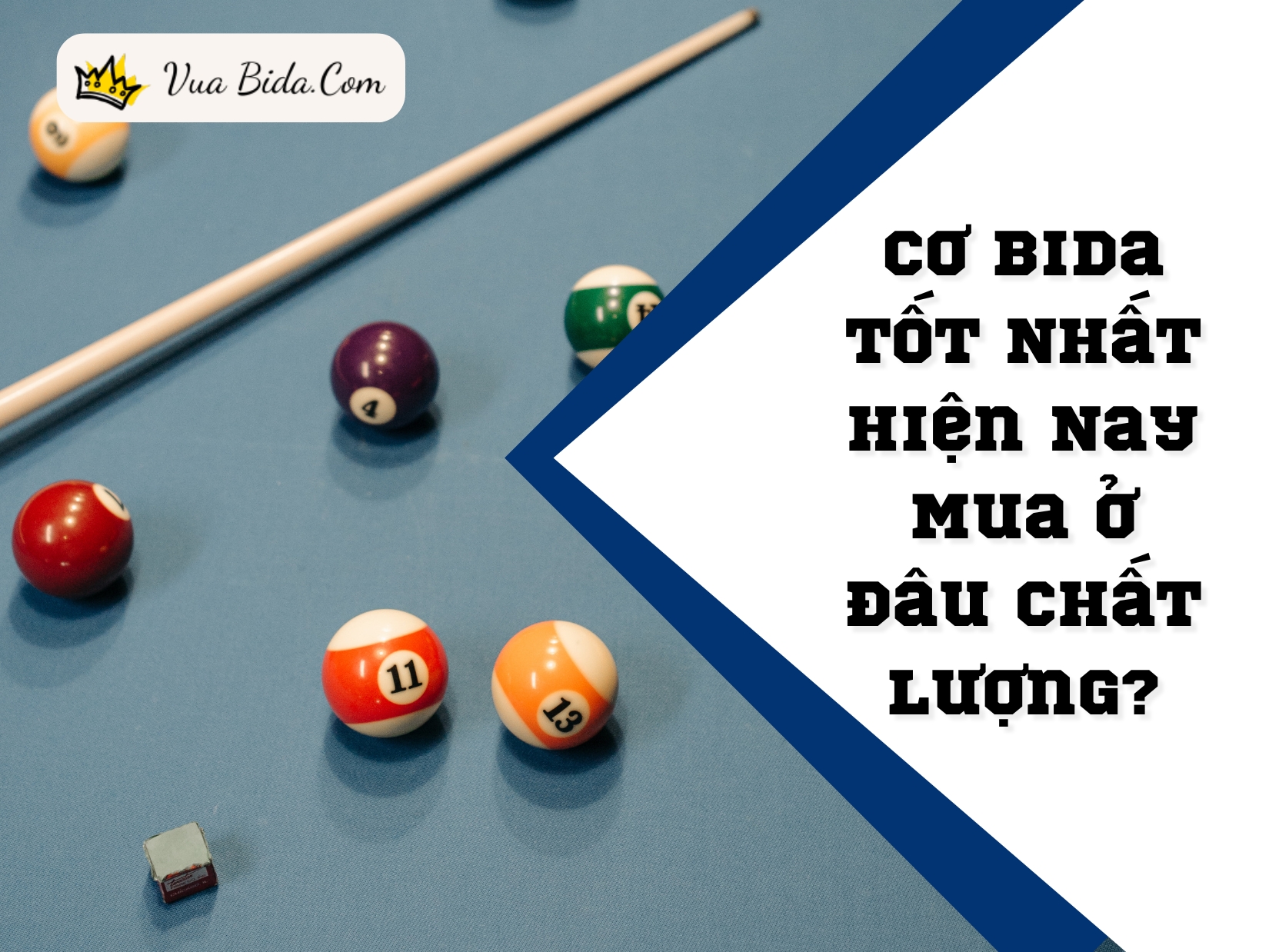 Cơ Bida Tốt Nhất Hiện Nay