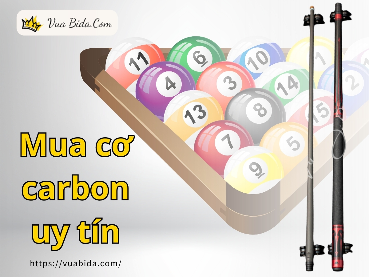 Mua cơ carbon uy tín: Đảm bảo chất lượng với sản phẩm nhập khẩu chính hãng